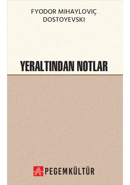 Yeraltından Notlar