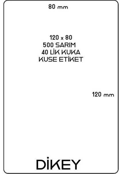 80X120 Kuşebarkod Etiketi 500 Sarım