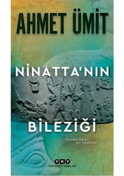 Ninattanın Bileziği Ahmet Ümit