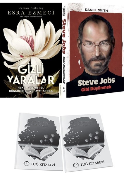 Gizli Yaralar ve Steve Jobs Gibi Düşünmek + Hediyeli