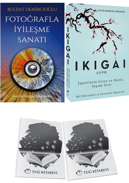 Fotoğrafla Iyileşme Sanatı ve Ikigai Japonların Uzun ve Mutlu Yaşam Sırrı + Hediyeli