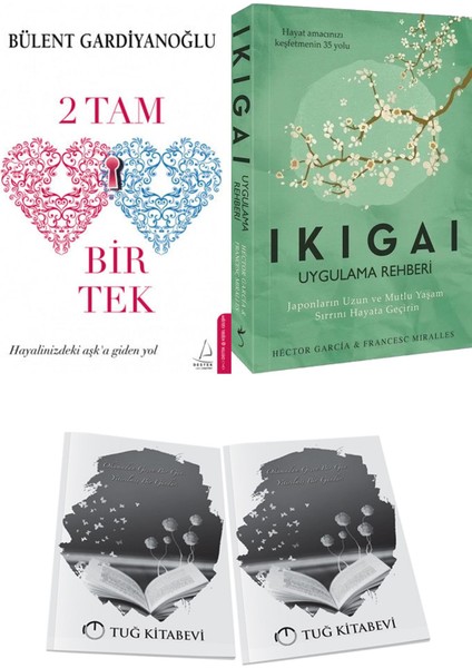 2 Tam Bir Tek ve Ikigai Uygulama Rehberi + Hediyeli