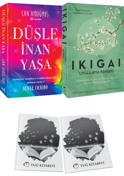 Düşle Inan Yaşa ve Ikigai Uygulama Rehberi + Hediyeli