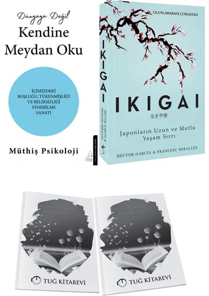 Dünyaya Değil Kendine Meydan Oku ve Ikigai Japonların Uzun ve Mutlu Yaşam Sırrı + Hediyeli
