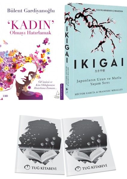Kadın Olmayı Hatırlamak ve Ikigai Japonların Uzun ve Mutlu Yaşam Sırrı + Hediyeli