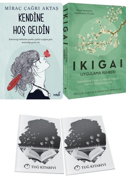 Kendine Hoş Geldin ve Ikigai Uygulama Rehberi + Hediyeli