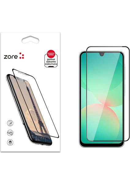 Galaxy Uyumlu A26 Zore Seramik Ekran Koruyucu