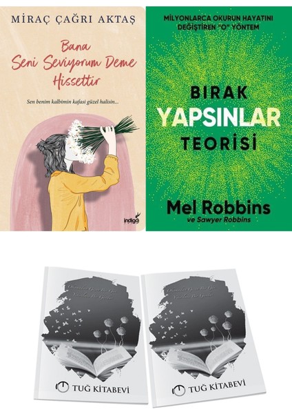 Bana Seni Seviyorum Deme Hissettir ve Bırak Yapsınlar Teorisi + Hediyeli