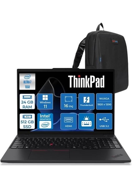 Thinkpad T16 Gen3 Ultra 7 155U 24GB Ddr5 512GB SSD Intel Graphics 16" Wuxga IPS 300NITS Windows 11 Pro Taşınabilir Bilgisayar 21MQS6HS00H05 + Zettaçanta