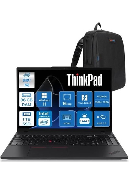 Thinkpad T16 Gen3 Ultra 7 155U 96GB Ddr5 1tb SSD Intel Graphics 16" Wuxga IPS 300NITS Windows 11 Pro Taşınabilir Bilgisayar 21MQS6HS00H22 + Zettaçanta