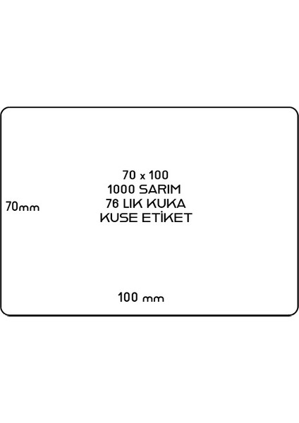70X100 Barkod Etiketi Kuşe 1000 Sarımdır