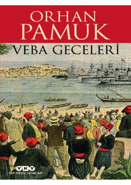 Veba Geceleri - Orhan Pamuk