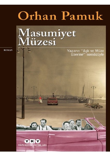 Orhan Pamuk - Masumiyet Müzesi