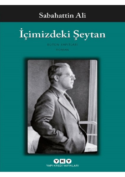 Sabahattin Ali - Içimizdeki Şeytan