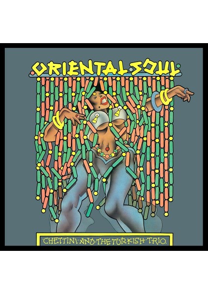 Chettini And The Turkish Trio / Oriental Soul (Plak)