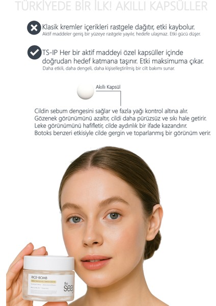 Akıllı Kapsül Krem – Arındırıcı & Aydınlık Etki, Gözenek | Ts-Ip™ Teknolojisi modelleri