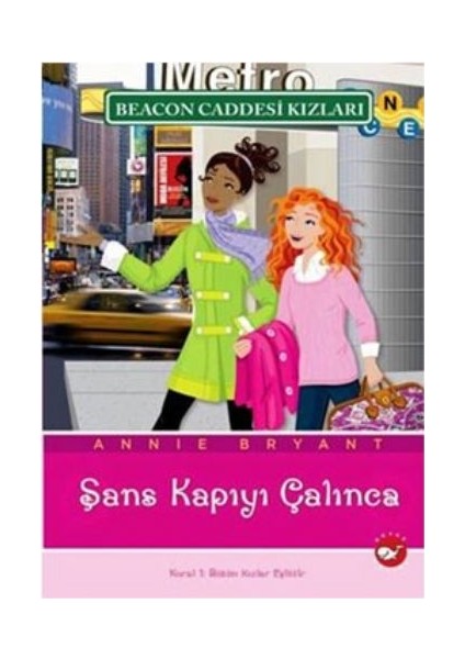 Beacon Caddesi Kızları 09 - Şans Kapıyı Çalınca