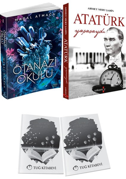 Atatürk Yaşasaydı ve Ephesus Yayınları Ötanazi Okulu 1 Maral Atmaca 2li Set + Hediyeli