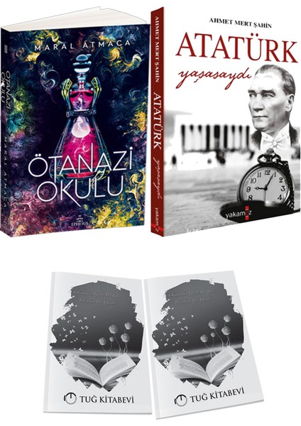 Atatürk Yaşasaydı ve Ephesus Yayınları Ötanazi Okulu 2 Maral Atmaca 2li Set + Hediyeli