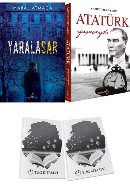 Atatürk Yaşasaydı ve Ephesus Yayınları Yaralasar 1 Maral Atmaca 2li Set + Hediyeli