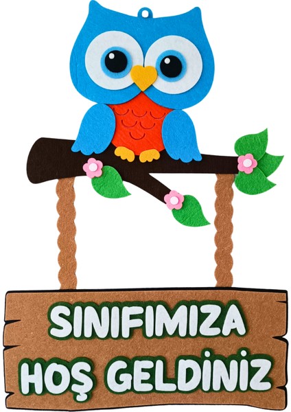 Keçe Sınıfımıza Hoş Geldiniz Okul Kapı Süsü Baykuşlu