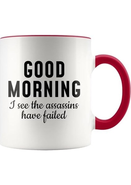 Dore Good Morning I See The Assassins H Failed, Funny Coffee Mug, Sarcastic Mug, Sassy Gift, Girl Boss, Office Humor, New Job Gift For Her fiyatları