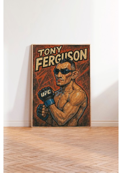 Tony Ferguson - Çerçevesiz Ufc Tasarım Poster modelleri
