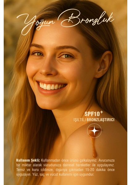 Işıltılı Bronzlaştırıcı Kuru Güneş Yağı E Vitaminli Uva ve Uvb Koruma +10 Spf 100 ml fiyatları