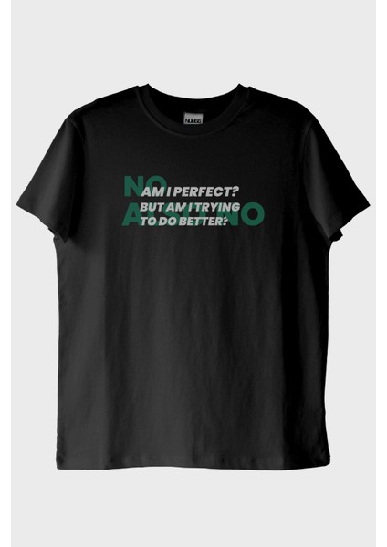 Am I Perfect But Trying Siyah Tişört (Xxl)
