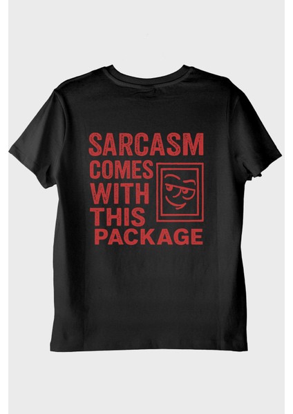 Sarcasm Comes With This Package Yazılı Siyah Tişört
