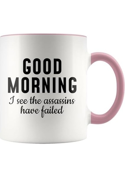Dore Good Morning I See The Assassins H Failed, Funny Coffee Mug, Sarcastic Mug, Sassy Gift, Girl Boss, Office Humor, New Job Gift For Her modelleri