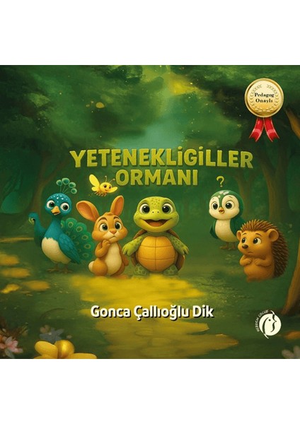 Yetenekligiller Ormanı