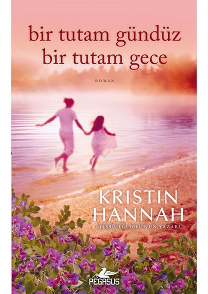 Bir Tutam Gündüz Bir Tutam Gece
