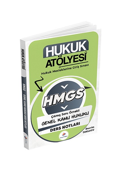 Yayınları Hukuk Atölyesi Hmgs Hukuk Mesleklerine Giriş Sınavı Çıkmış Soru Örnekli Genel Kamu Hukuku Ders Notları Devrim Toklucu