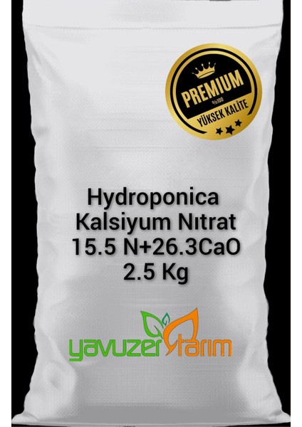 Kalsiyum Nitrat Hydroponica %15.5 N+%26.3 Cao Kasiyum Gübre 2,5 kg