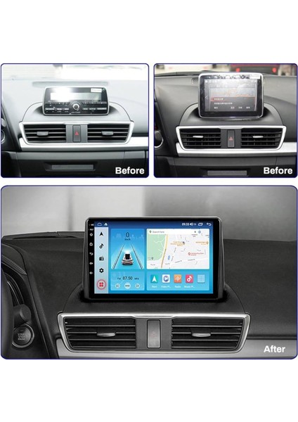Mazda Axela Android Multimedya Sistemi 4-64 Cadence (2013-2017)+ Dört Bölge 360 Derece Kamera Sistemi Hediye