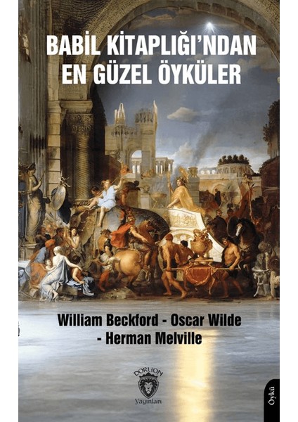 Babil Kitaplığı’ndan En Güzel Öyküler