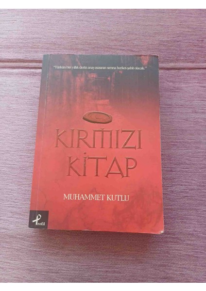 Kırmızı Kıtap Muhammet Kutlu 2008 Yili 1,baski Ilk Sayfalarda Kursun Kalem Çiziği Var Onun Dışında Kondisyon Çok Iyi Durumda