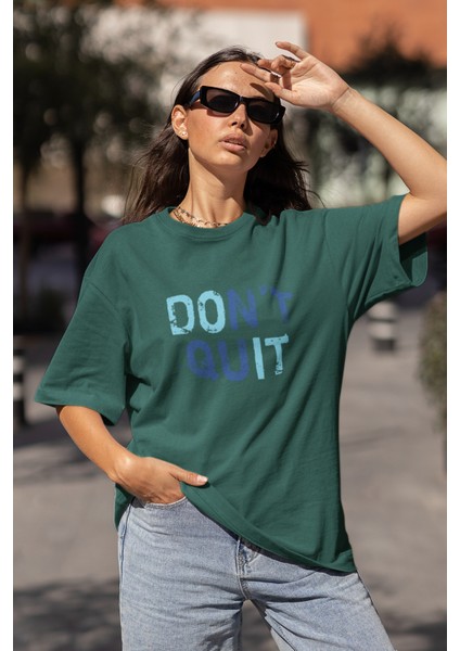Kadın Don't Quit Transfer Baskılı Yuvarlak Yaka Kısa Kol Tişört