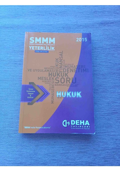 Smmm Yeterlılık Konu Anlatımlı Hukuk 2015 Basım 317 Sayfa Cok Temiz Durumdadir