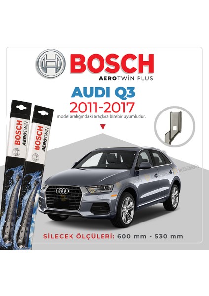 Bosch Aerotwin Muz Silecek Takımı Audi Q3 2011-2017 ile Uyumlu