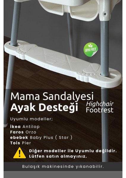 Mama Sandalyesi Ayak Koyma Dayama Desteği