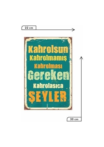 Kahrolsun Kahrolmamış Kahrolması Gereken Retro Vintage Ahşap Mdf Tablo DRTR003 fiyatları