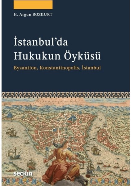 Istanbul'da Hukukun Öyküsü
