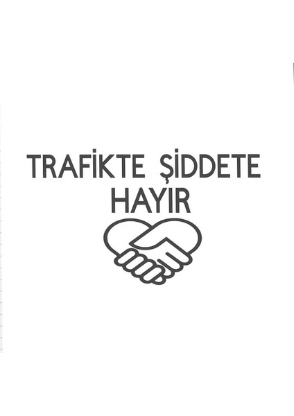 Mugshop, Trafikte Şiddete Hayır.20×12.cm.arma