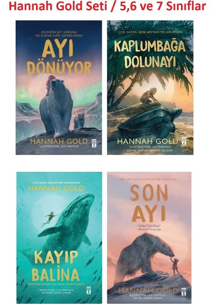 Hannah Gold Seti Son Ayı Kayıp Balina Ayı Dönüyor Kaplumbağa Dolunayı 4 Kitap Set