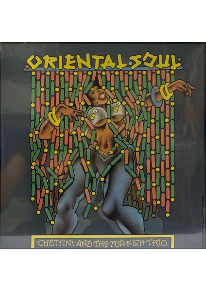 Chettini And The Turkish Trio ‎– Oriental Soul Lp