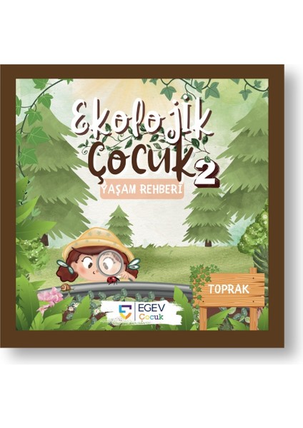 Ekolojik Çocuk Yaşam Rehberi Toprak