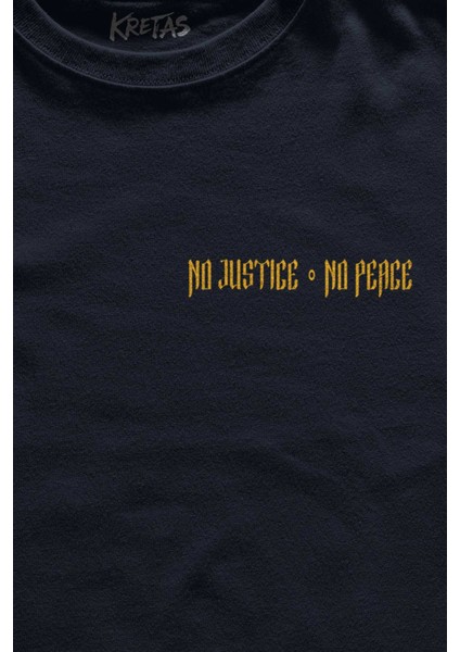 Lacivert Tişört No Justice No Peace Adalet Barış Urban Street Culture Urban Wear Baskılı Unisex T-Shirt fiyatları