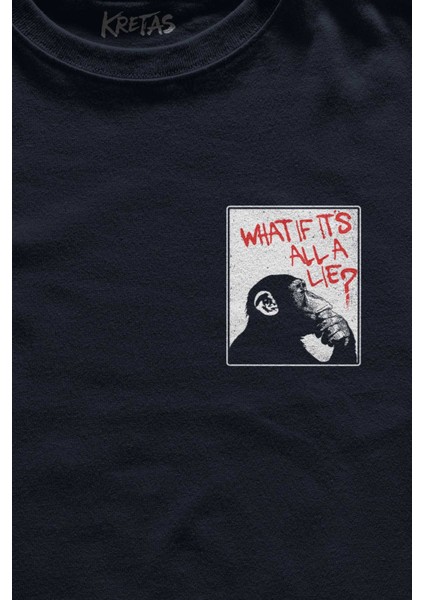 Unisex Lacivert T-Shirt What If It Is All A Lie Evrim Bilim Felsefe Düşünen Maymun Baskılı Tişört fiyatları